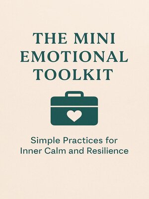 cover image of The Mini Emotional Toolkit